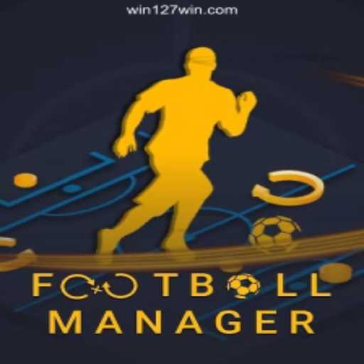 Discover the Thrill of FootballManager and 127win Oficial 💯️ - The Premier Online Casino in Brazil