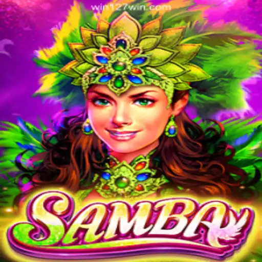 Explore the Thrilling World of Samba at 127win Oficial: The Best Online Casino in Brazil